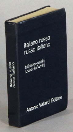 Item #38436 Italiano Russo, Russo Italiano. Ital'jansko-Russkij, Russko-Ital'janskij. Romano...