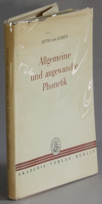 Item #38624 Allgemeine und angewandte phonetik. Otto von Essen.