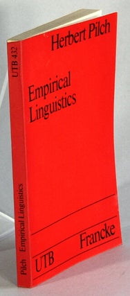 Item #38735 Empirical linguistics. Herbert Pilch