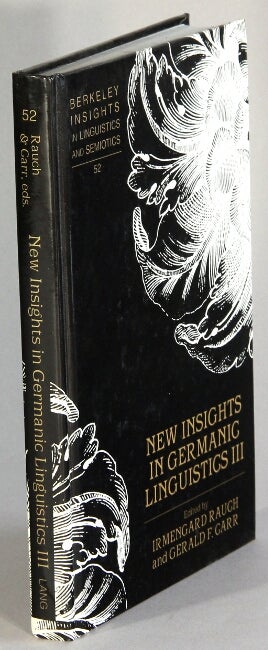 Item #38761 Insights in Germanic lingusitics I. Methodology in transition. Irmengard Rauch, eds Gerald F. Carr.