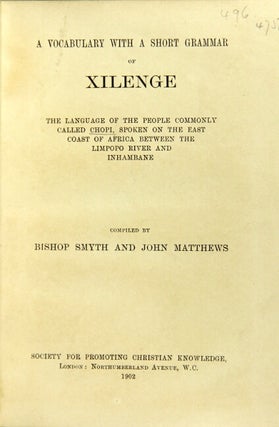 Item #38877 A vocabulary with a short grammar of Xilenge, the language of the people commonly...