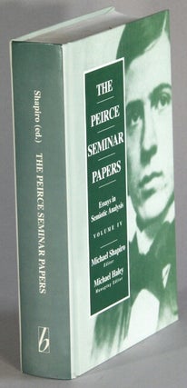Item #38919 The Peirce seminar papers. Volume 3. Essays in semiotic analysis. Michael Shapiro, ed