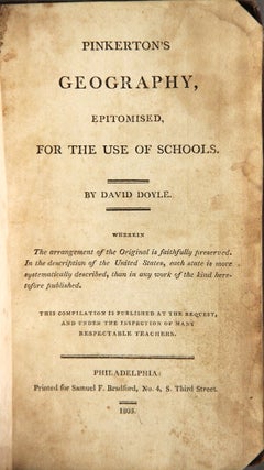 Item #39118 Pinkerton's geography, epitomised, for the use of schools. David Doyle
