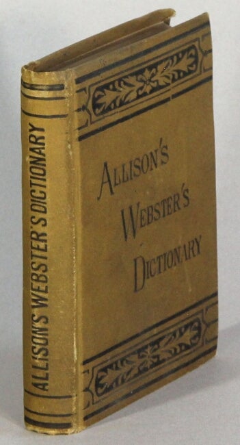 Item #39120 Allison's American pictorial handy lexicon of the English language...Over 300 illustrative engravings. Wm. L. Allison.