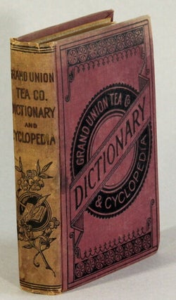 Item #39594 The Grand Union Tea Co. dictionary