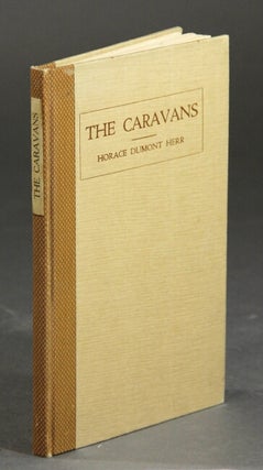 Item #39721 The caravans. Horace Dumont Herr
