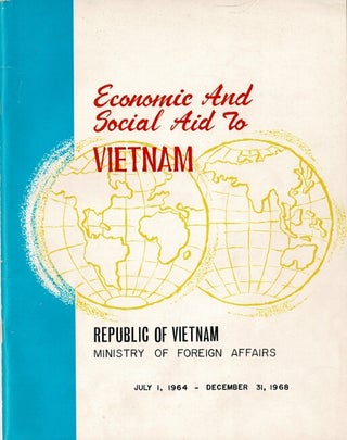 Item #40088 Economic and social aid to Vietnam...July 1, 1964 - December 31, 1968 [cover title