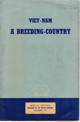 Item #40281 Viet-Nam, a breeding-country [cover title