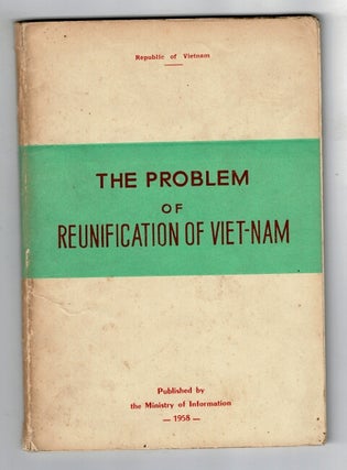 Item #40283 The problem of reunification in Viet-Nam