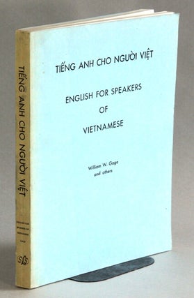 Item #40423 Tieng Anh cho ngu'ò'i viet. English for speakers of Vietnamese...This edition...
