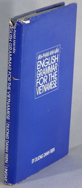 Item #40740 Van-pham anh-van. English grammar for the Vietnamese. Duong Danh Rien.