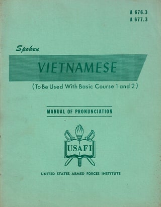 Item #40754 Spoken Vietnamese: manual of pronunciation. Eleanor Jorden