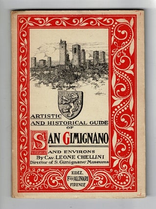 Item #41039 Artistic and historical guide of San Gimignano and environs...With 35 illustrations...