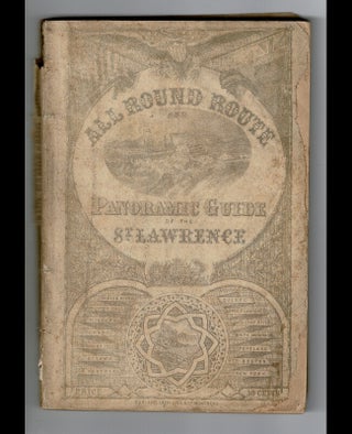 Item #41040 Chisholm's all round route and panoramic guide of the St. Lawrence: the Hudson River,...