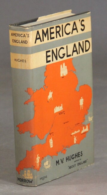 Item #41057 America's England. M. V. Hughes.