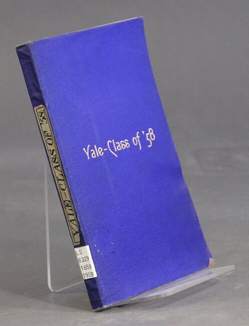 Item #41097 Fifth biographical record of the class of fifty-eight, Yale University. 1858-1908. William Plumb Bacon.