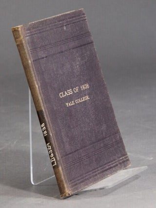 Item #41098 Biographical record of the class of 1838 in Yale College