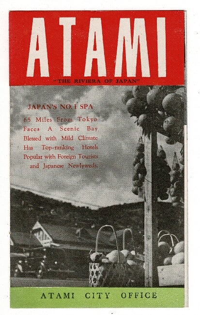 Item #41161 Atami: "the Riviera of Japan" [cover title]