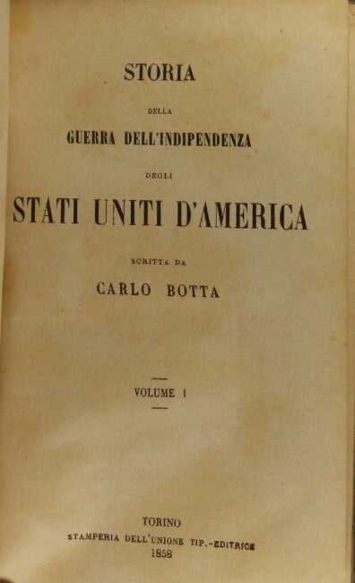 Item #41188 Storia della guerra dell'indipendenza degli Stati Uniti d'America. Carlo Botta.