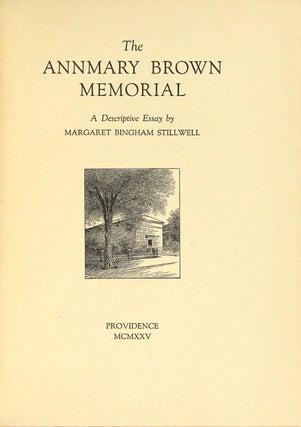 The Annmary Brown Memorial. A descriptive essay
