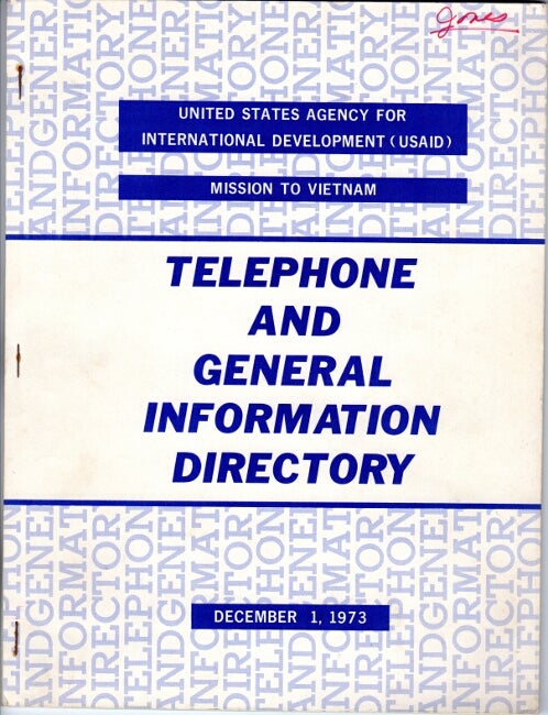 Item #41369 Telephone and general information directory. United States Agency for International Development Mission to Vietnam, USAID.