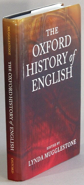 Item #41597 The Oxford history of English. Lynda Mugglestone, ed.