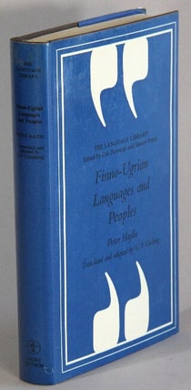 Item #41704 Finno-Ugrian languages and peoples. Translated and adapted by G.F. Cushing. Peter Hajdu