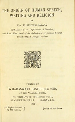 Item #41833 The origin of human speech, writing and religion. Prof. K. Suryanarayana