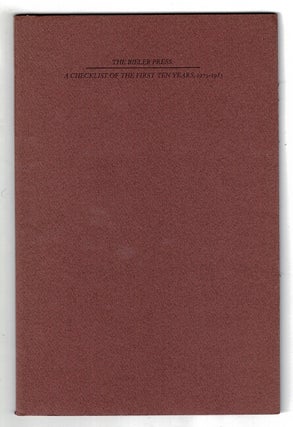 Item #41892 The Bieler Press: a checklist of the first ten years, 1975-1985...With an...