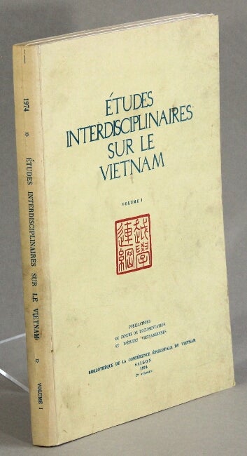 Item #42649 Études interdisciplinaires sur le Vietnam. Volume I (all published). Catholic Church.
