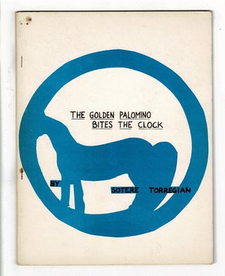 Item #42678 The golden palomino bites the clock. Sotere Torregian