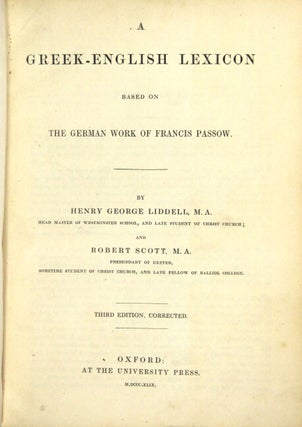Item #42778 A Greek-English lexicon based on the German work of Francis Passow. Henry George...