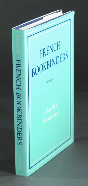 Item #42983 French bookbinders 1789-1848. CHARLES RAMSDEN.