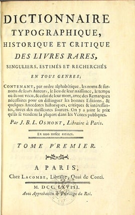 Dictionnaire typographique, historique et critique des livres rares, singuliers, estimes et recherches en tous genres...