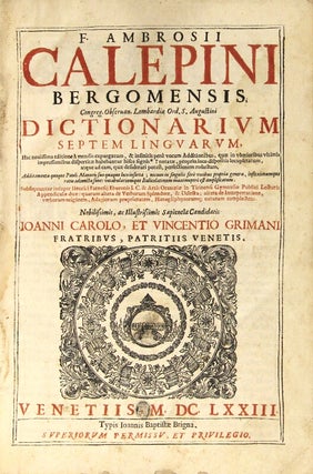 F. Ambrosii Calepini Bergomensis...Dictionarium septem linguarum