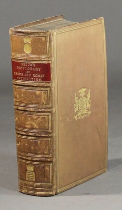 Item #43121 Dictionary of Greek and Roman antiquities. WILLIAM SMITH, ed