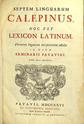 Item #43148 Septem linguarum Calepinus: hoc est lexicon latinum, variarum linguarum...