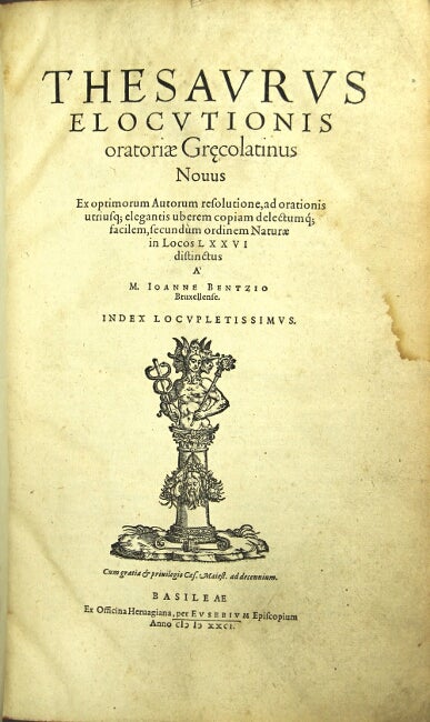Item #43238 Thesaurus elocutionis oratoriæ grecolatinus novus. Johannes Bentzius.