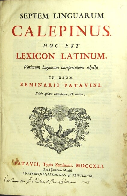 Item #43260 Septem linguarum Calepinus. Hoc est lexicon latinum, variarum linguarum interpretatione adjecta in usum Seminarii patavini. Ambrosius Calepinus.