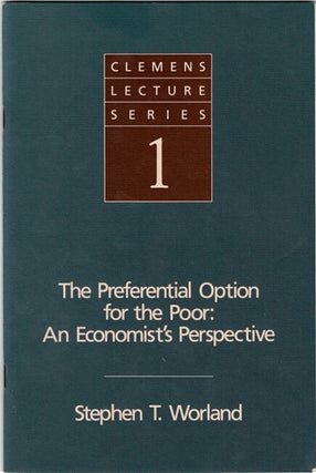Item #43313 The preferential option for the poor: an economist's perspective. Lecture...