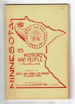 Item #43320 Minnesota: its history and people...Tests by Brendan Byrne. Grace McDonald