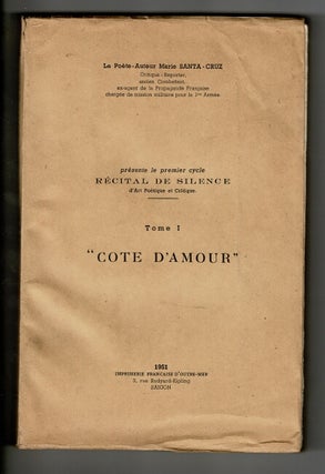 Item #43462 Récital de silence d'art poétique et critique. "Cote d'Amour." Marie Santa-Crfuz