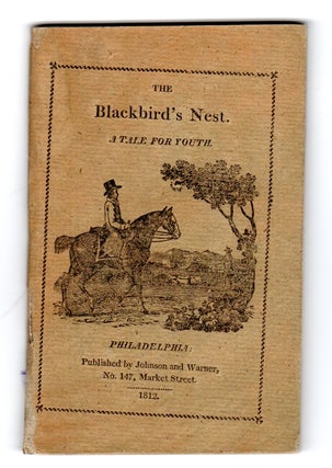 Item #43732 The blackbird's nest: a tale