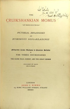 The Cruikshankian Momus: "let Momus rule the day." Pictorial broadsides and humorous song-headings