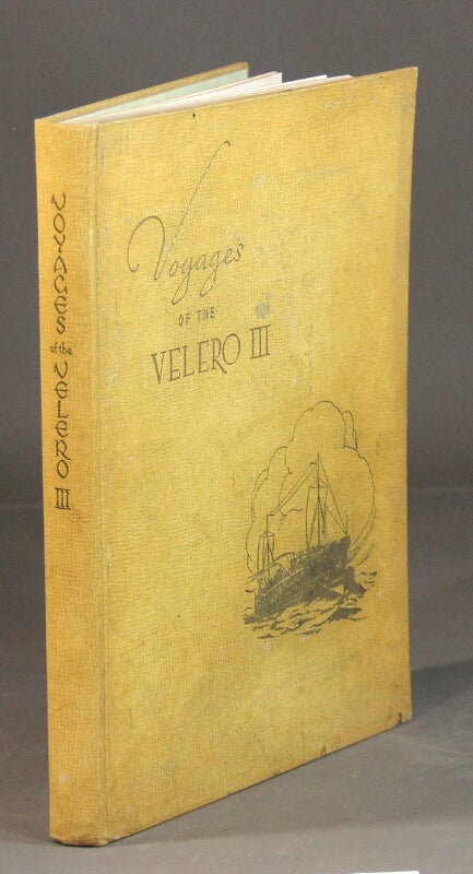Item #43808 Voyages of the Velero III: a pictorial version with historical background of scientific expeditions through tropical seas to equatorial lands aboard M/V Velero III. De Witt Meredith.