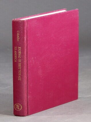Item #43814 Journal of first voyage to America...With an introduction by Van Wyck Brooks....