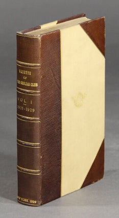 Item #44153 The gazette of The Grolier Club. Volume one May 1921 - June 1929. Grolier Club