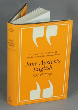 Item #44243 Jane Austen's English. K. C. Phillipps