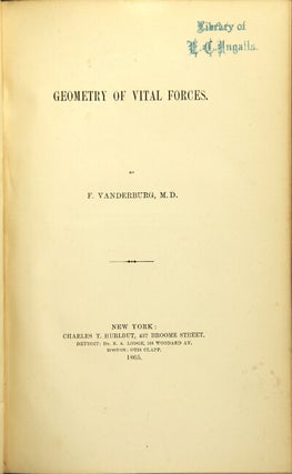 Geometry of vital forces. F. Vanderburgh.