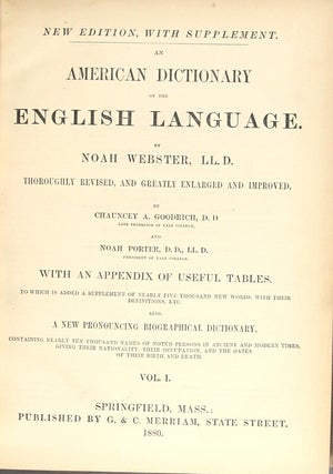 An American dictionary of the English Language ... thoroughly revised, and greatly enlarged and improved ... New edition, with a supplement
